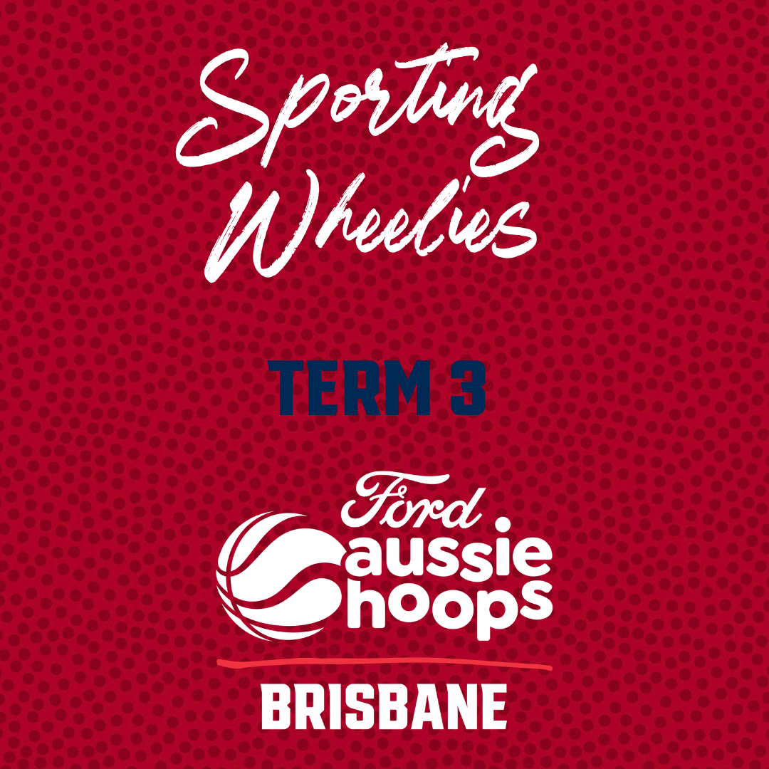 Aussie Hoops - Term 3 - Sporting Wheelies
