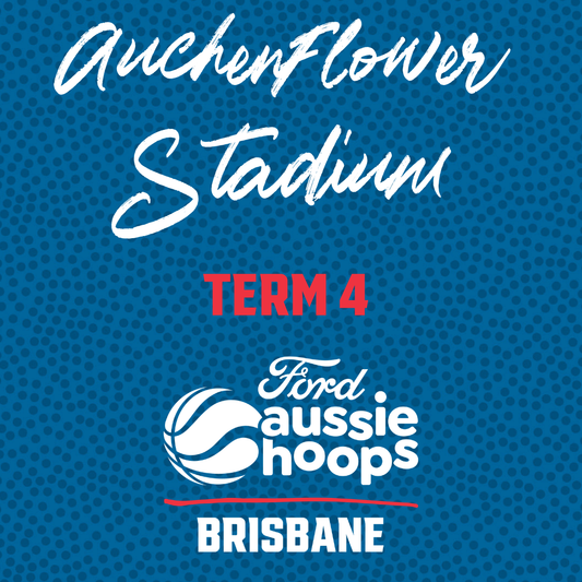 Aussie Hoops - Term 4 - Auchenflower Stadium