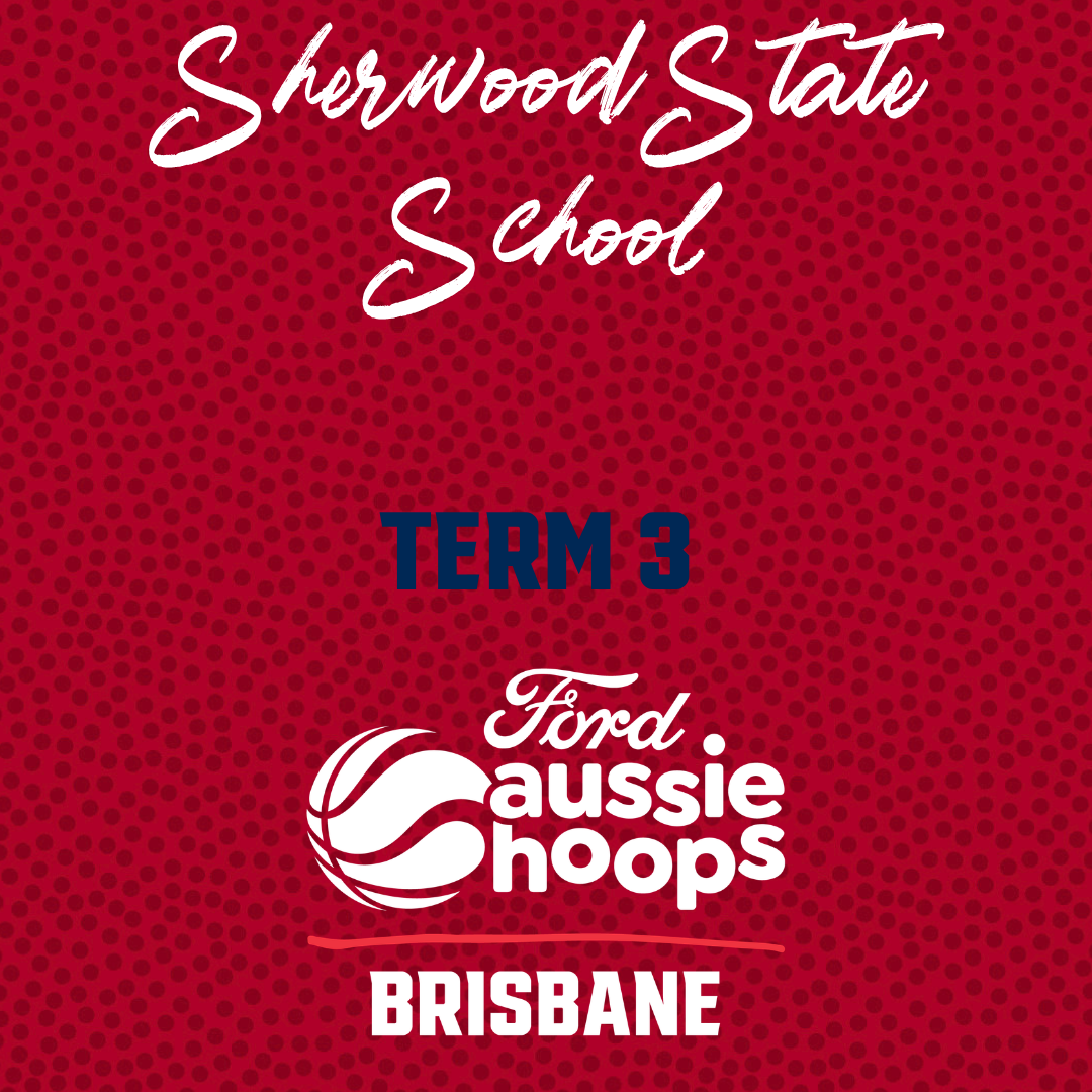 Aussie Hoops - Term 3 - Sherwood State School