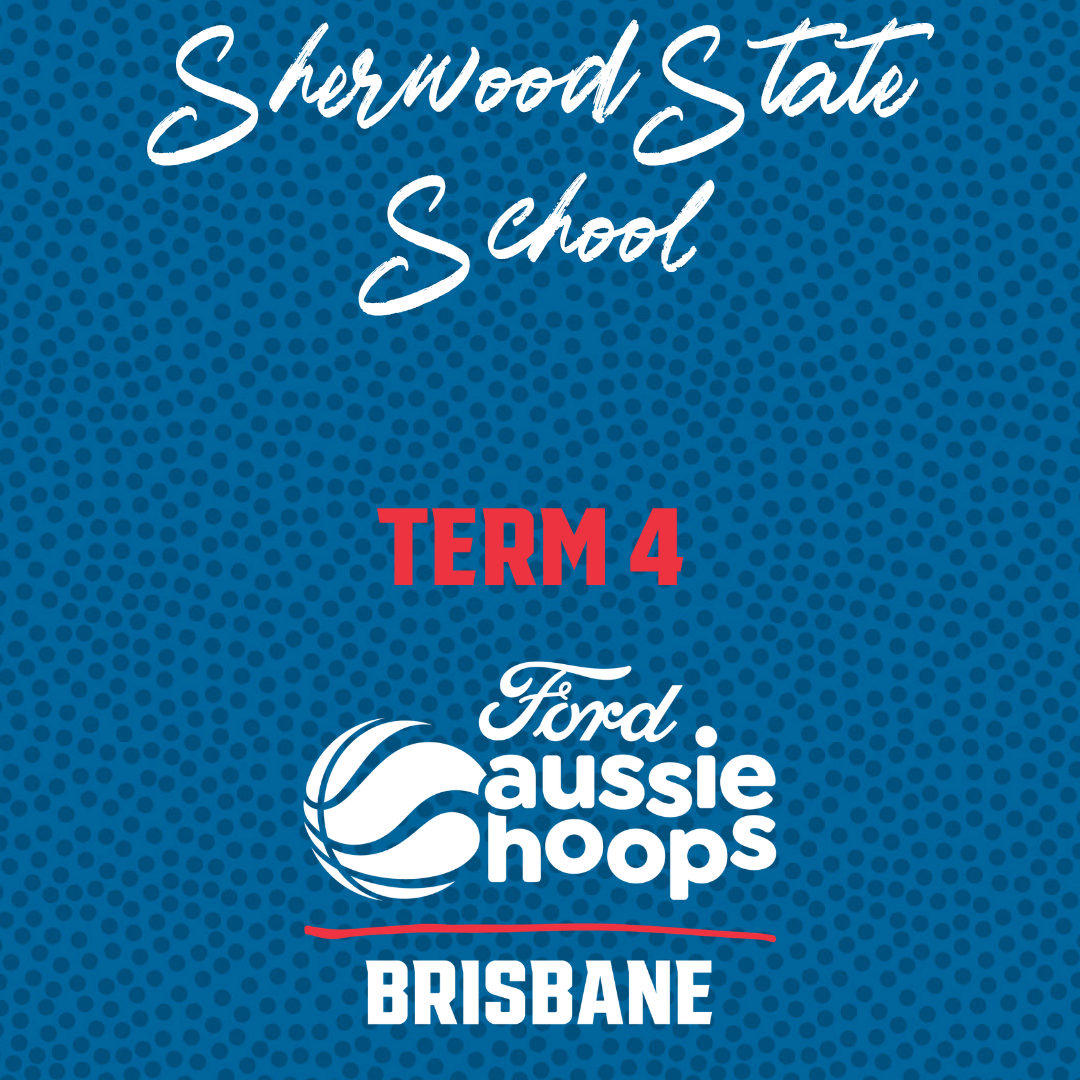 Aussie Hoops - Term 4 - Sherwood State School